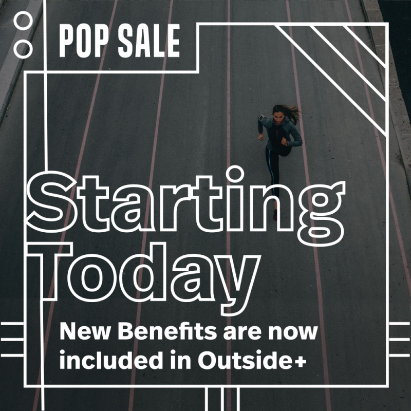 Pop Sale | Starting Today new benefits are now included with Outside+